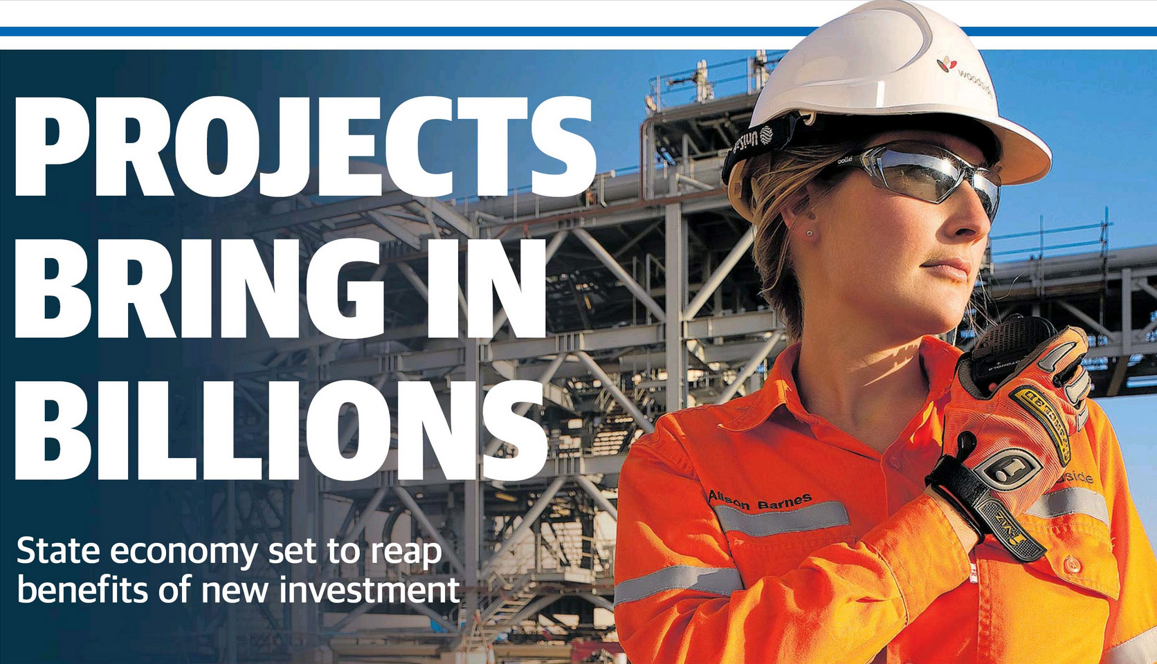 PROJECTS BRING IN BILLIONS